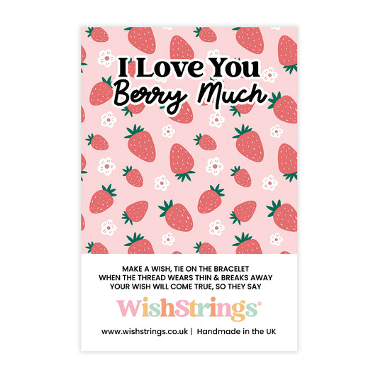 I Love you Berry Much