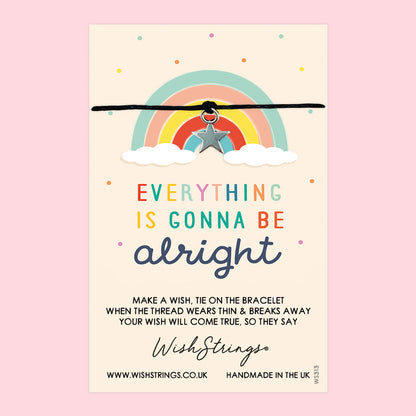 Everything is Gonna Be Alright  - WishStrings Wish Bracelet