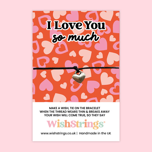 WishStrings ‘I Love You So Much’ Wish Bracelet | Cute Valentine’s Gift or Romantic Keepsake | Handmade Token of Love and Affection | Sentimental Gift for Partner or Crush