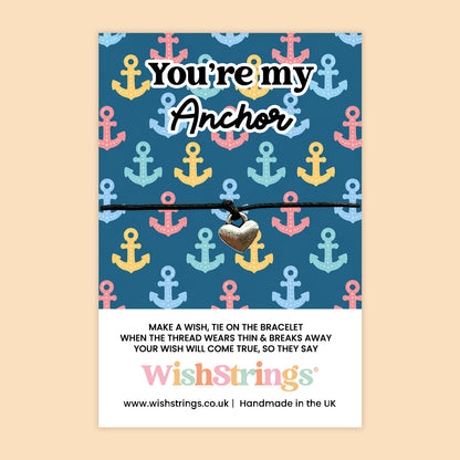 WishStrings You’re My Anchor Wish Bracelet | Friendship Gift | Love Gift | Coastal Keepsake | Handmade in the UK