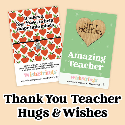 Teacher Gift Collection – WishStrings & Pocket Hugs | End of Term Thank You Tokens | Thoughtful Keepsakes for Teachers & Teaching Assistants