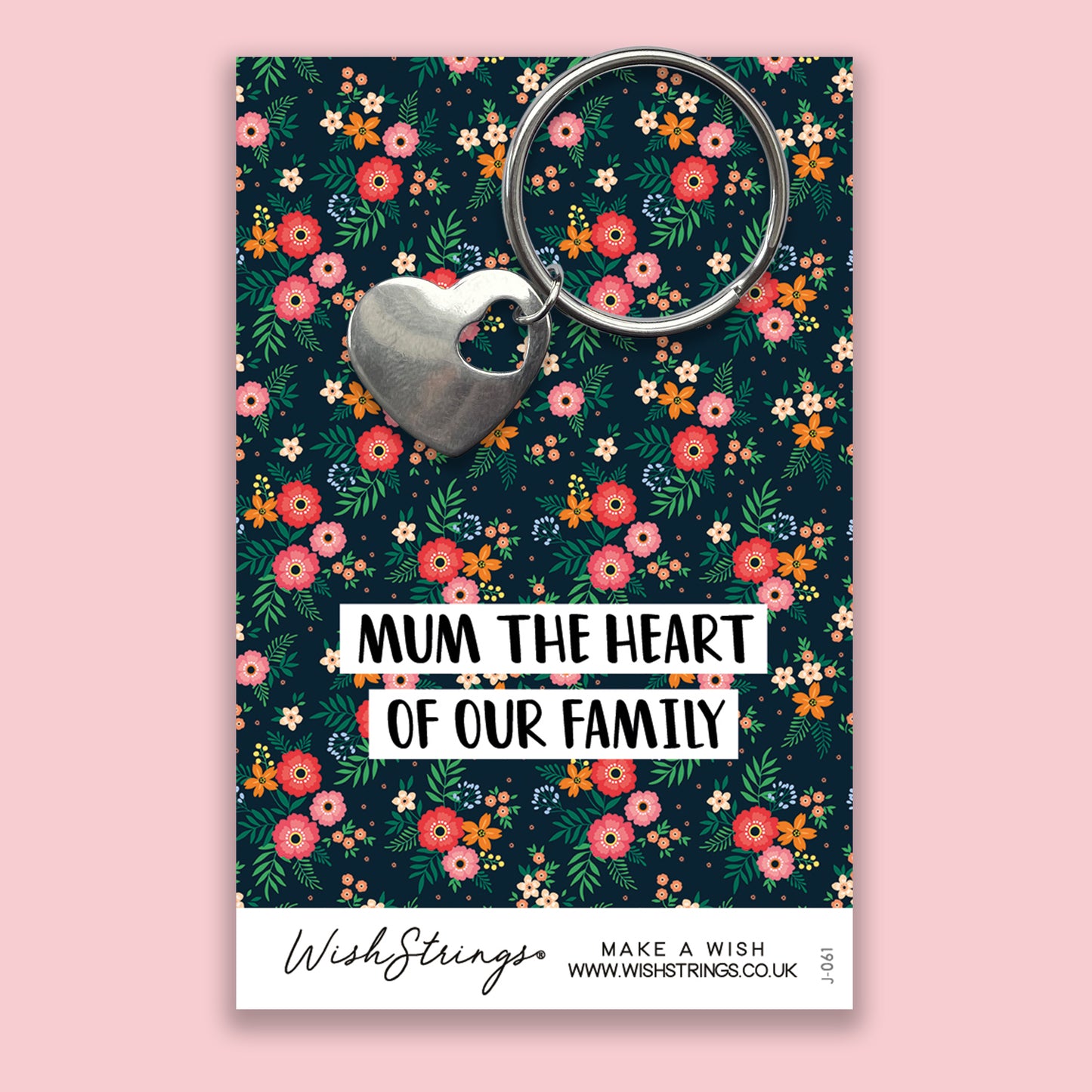 Mum the Heart of our Family  - Heart Keyring