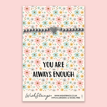 You are Always Enough - Heart Stretch Bracelet