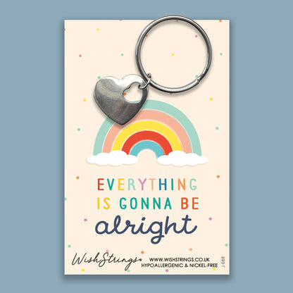 Everything is Gonna Be Alright - Heart Keyring
