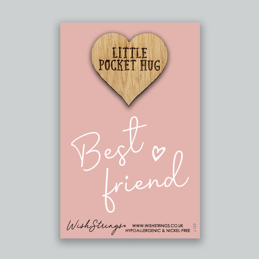 Best Friend - Little Pocket Hug - Wooden Heart Keepsake Token