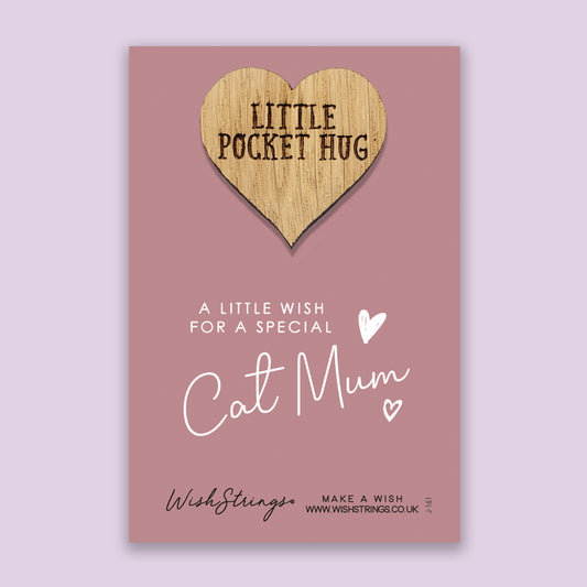 Cat Mum - Little Pocket Hug - Wooden Heart Keepsake Token