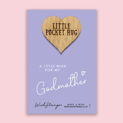 Godmother - Little Pocket Hug - Wooden Heart Keepsake Token