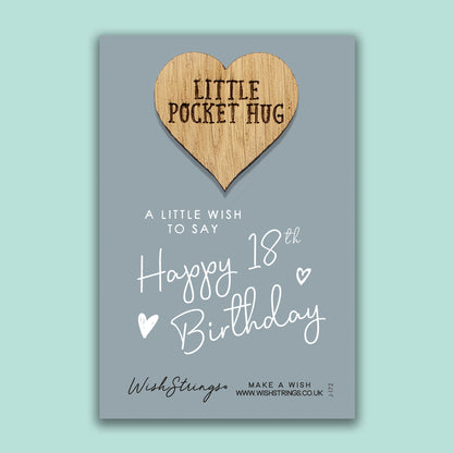 18th  Birthday - Little Pocket Hug - Wooden Heart Keepsake Token
