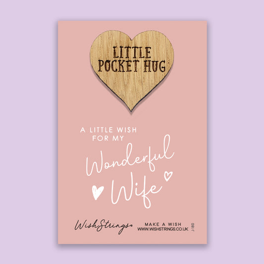 Wife - Little Pocket Hug - Wooden Heart Keepsake Token