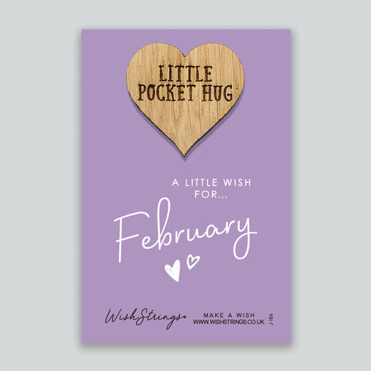 February - Little Pocket Hug - Wooden Heart Keepsake Token
