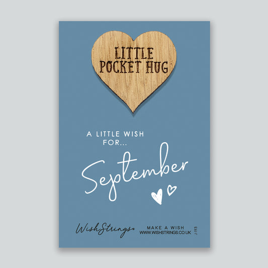 September - Little Pocket Hug - Wooden Heart Keepsake Token