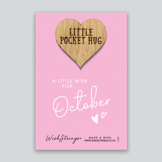 October - Little Pocket Hug - Wooden Heart Keepsake Token