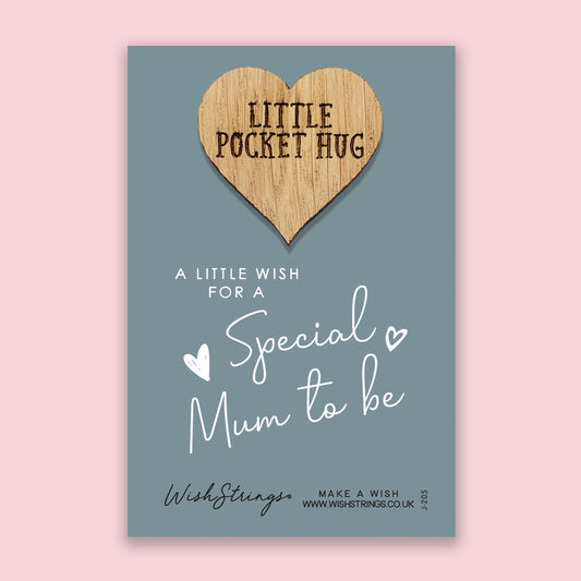 Special Mum to Be - Little Pocket Hug - Wooden Heart Keepsake Token