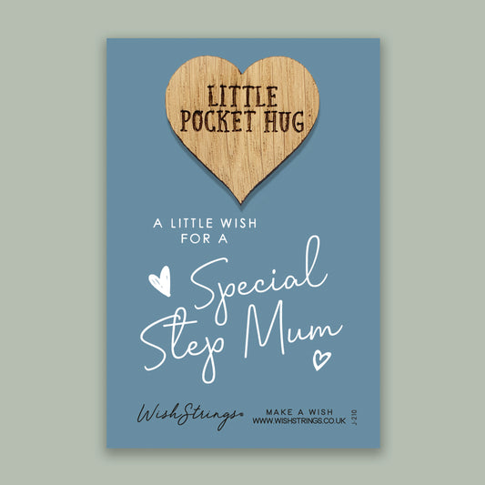 Step Mum - Little Pocket Hug - Wooden Heart Keepsake Token
