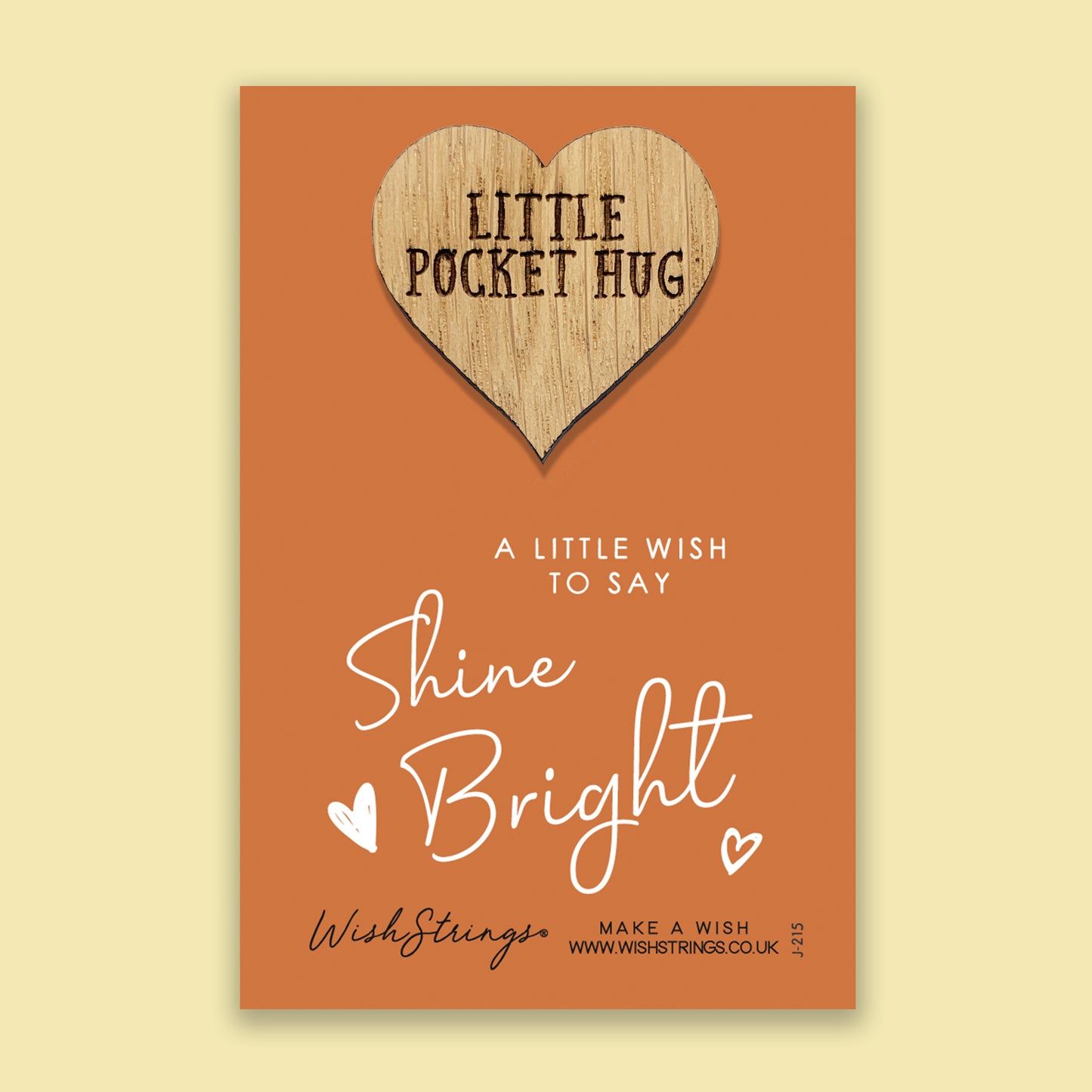 Shine Bright - Little Pocket Hug - Wooden Heart Keepsake Token