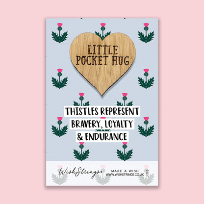 Thistles - Little Pocket Hug - Wooden Heart Keepsake Token
