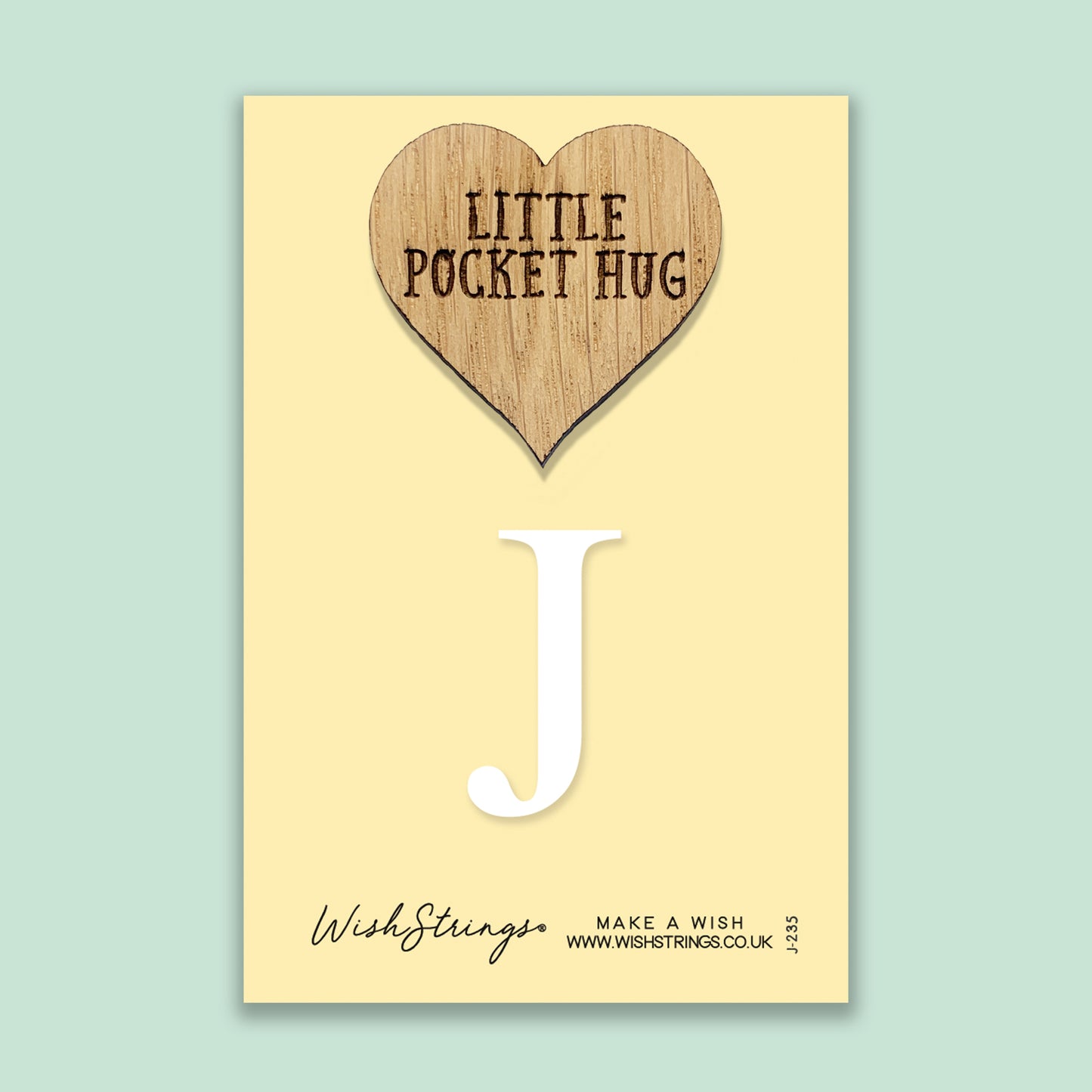 J - Little Pocket Hug - Wooden Heart Keepsake Token