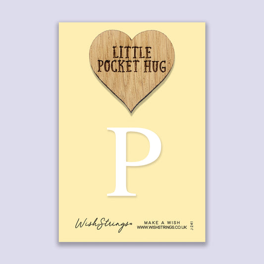 P - Little Pocket Hug - Wooden Heart Keepsake Token