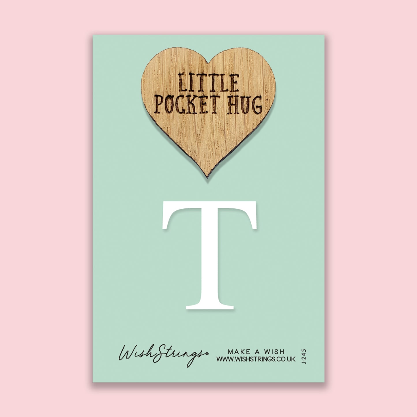 T - Little Pocket Hug - Wooden Heart Keepsake Token