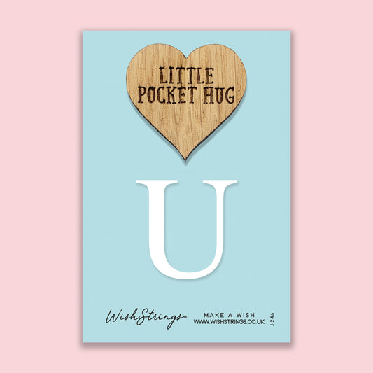 U - Little Pocket Hug - Wooden Heart Keepsake Token