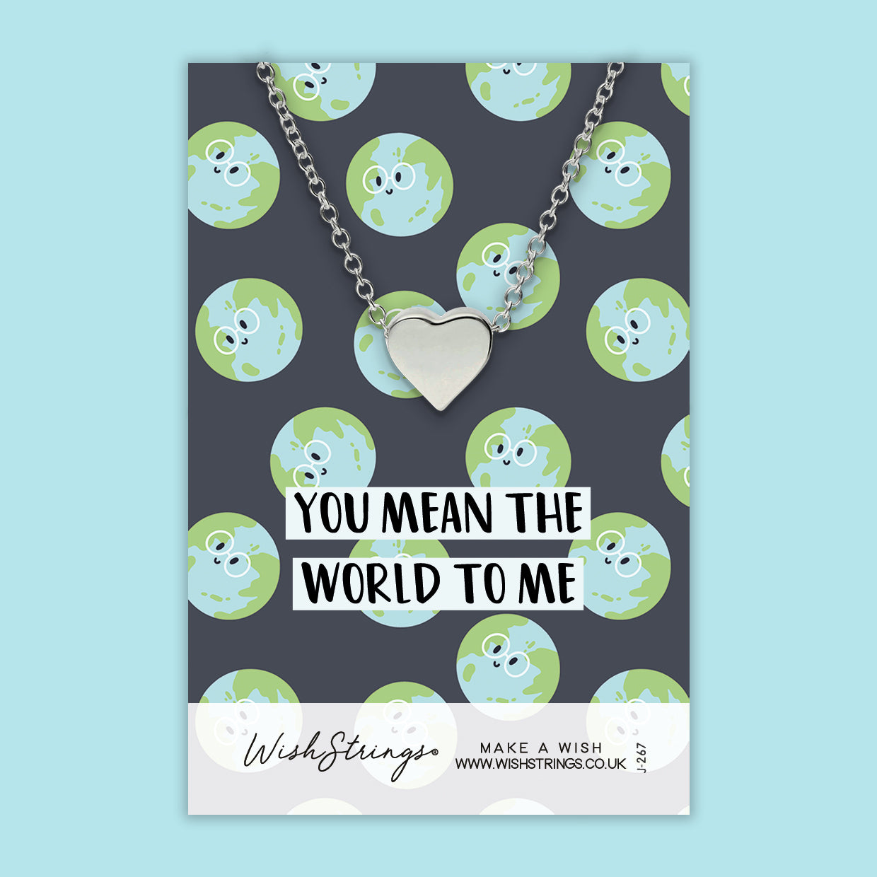 You Mean the World to Me - Heart Necklace