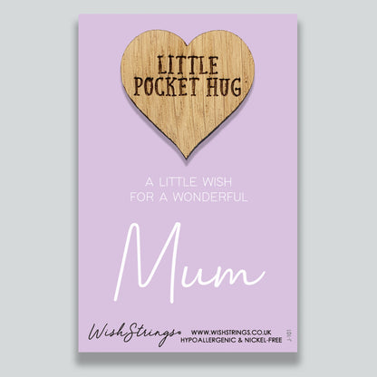 Mum - Little Pocket Hug - Wooden Heart Keepsake Token