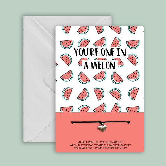 You're One in a Melon - WishCard Greeting Card