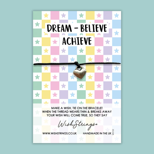 Dream, Believe, Achieve - WishStrings Wish Bracelet