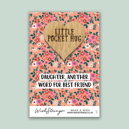 Daughter Best Friend - Little Pocket Hug - Wooden Heart Keepsake Token