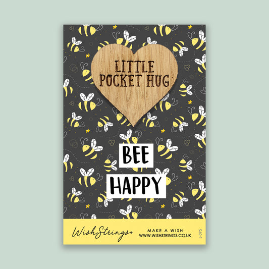 Bee Happy - Little Pocket Hug - Wooden Heart Keepsake Token
