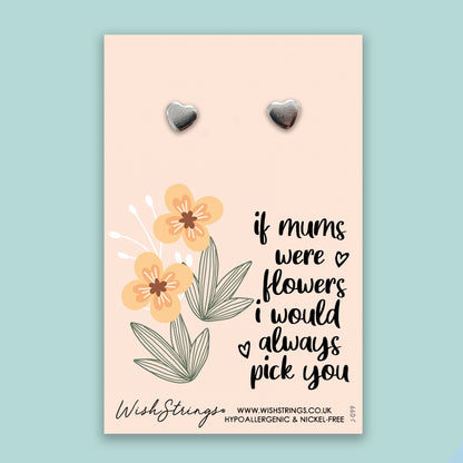 If Mums were Flowers - Silver Heart Stud Earrings | 304 Stainless - Hypoallergenic