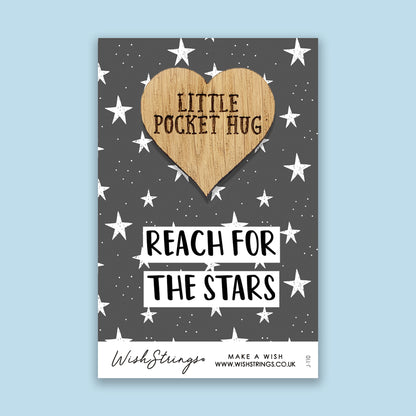 Reach for the Stars - Little Pocket Hug - Wooden Heart Keepsake Token