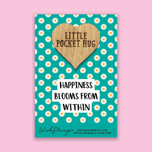 Happiness Blooms from Within - Little Pocket Hug - Wooden Heart Keepsake Token
