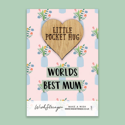 Worlds Best Mum - Little Pocket Hug - Wooden Heart Keepsake Token