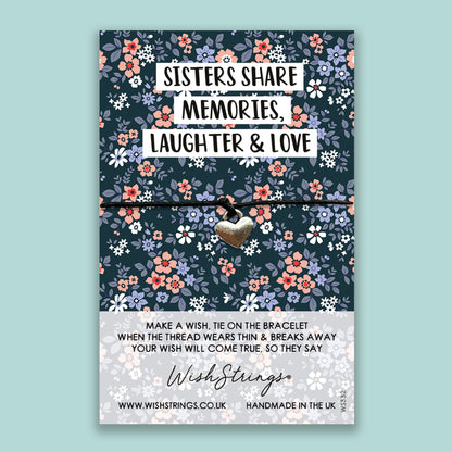 Sisters Share Memories Laughter and Love - WishStrings Wish Bracelet