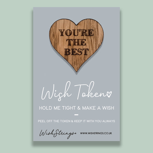 You're the Best - Wish Token - Keepsake Token